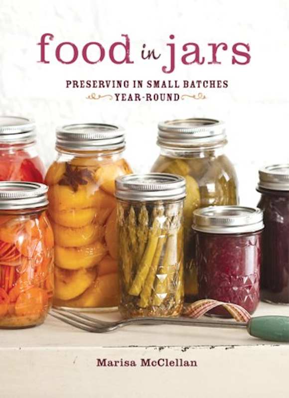 Food In Jars by Marisa McClellan